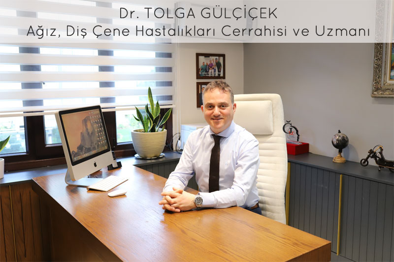 Dr. Dt. Tolga Gülçiçek